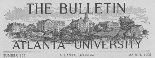 Bulletin of Atlanta University, March 1905