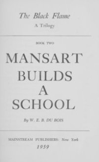 Du Bois, Mansart Builds a School (book cover)